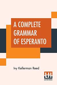 Complete Grammar Of Esperanto