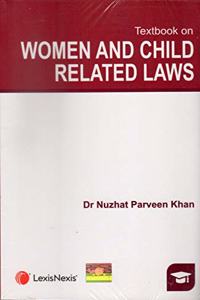 TEXTBOOK ON WOMEN AND CHILD RELATED LAWS