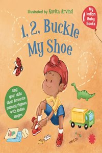 1, 2, Buckle My Shoe : My Indian Baby Book of Nursery Rhymes