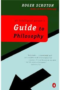 Intelligent Person's Guide to Philosophy