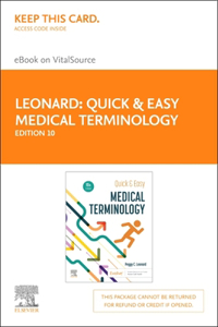 Quick & Easy Medical Terminology - Elsevier eBook on Vitalsource (Retail Access Card)