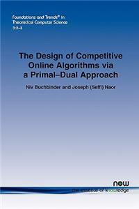 Design of Competitive Online Algorithms Via a Primal-Dual Approach