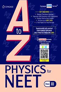 A to Z Physics for NEET: Class XI