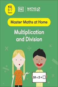 Maths - No Problem! Multiplication and Division, Ages 5-7 (Key Stage 1)