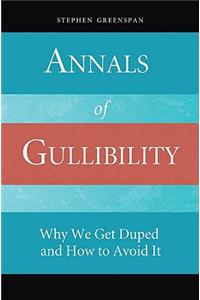 Annals of Gullibility