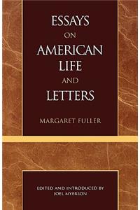 Essays on American Life and Letters (Masterworks of Literature Series)