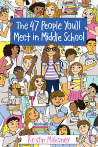 47 People You'll Meet in Middle School