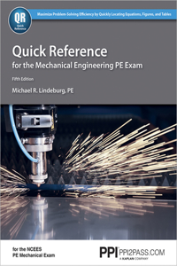 Ppi Quick Reference for the Mechanical Engineering Pe Exam, 5th Edition (Paperback) - A Quick Reference Guide for the Ncees Pe Mechanical Exam