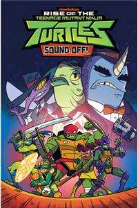 Rise of the Teenage Mutant Ninja Turtles: Sound Off!