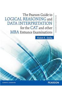 The Pearson Guide to Logical Reasoning and Data Interpretation for the CAT and other MBA Entrance Examinations