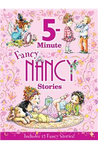 Fancy Nancy: 5-Minute Fancy Nancy Stories