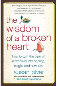 The Wisdom of a Broken Heart