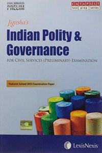 Jigeesha’s Indian Polity & Governance for Civil Services (Preliminary) Examinations