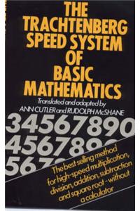 The Trachtenberg Speed System of Basic Mathematics