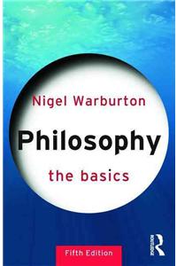 Philosophy: The Basics