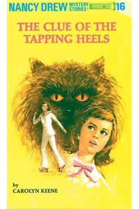 Nancy Drew 16: the Clue of the Tapping Heels
