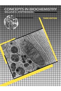 Concepts in Biochemistry