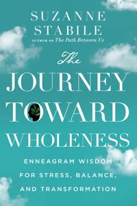 Journey Toward Wholeness