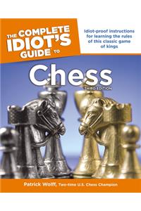 Idiot's Guides: Chess, 3rd Edition