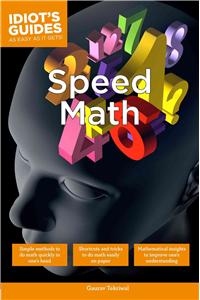 Speed Math: Simple Methods to Do Math Quickly in One S Head