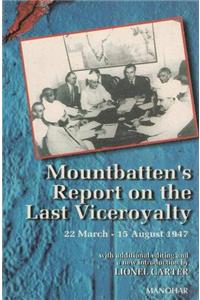 Mountbatten's Report on the Last Viceroyalty