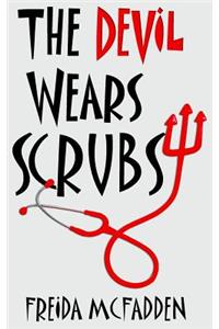 Devil Wears Scrubs