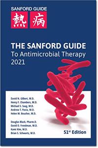 The Sanford Guide to Antimicrobial Therapy 2021