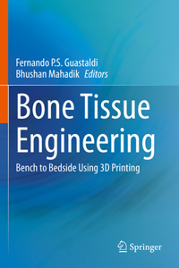 Bone Tissue Engineering