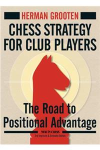 Chess Strategy for Club Players