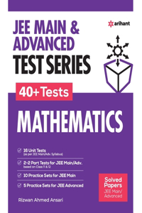 JEE Mains & Advanced Test Series 40+ Tests Mathematics