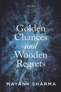 Golden Chances and Wooden Regrets