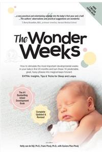 The Wonder Weeks: How to Stimulate Your Baby's Mental Development and Help Him Turn His 10 Predictable, Great, Fussy Phases Into Magical Leaps Forward(5th Edition)