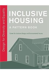 Inclusive Housing: A Pattern Book