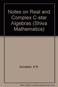 Notes on Real and Complex C*-Algebras/Ms5