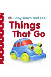 Things That Go. Text by Dawn Sirett