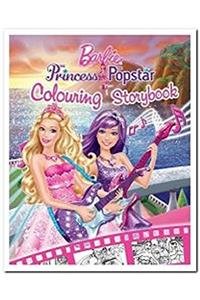 Barbie: The Princess & the Popstar Colouring Storybook