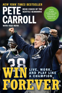 Win Forever: Live, Work, and Play Like a Champion(English)