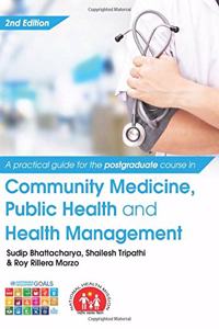 A Practical Guide for the Postgraduate Course in Community Medicine, Public Health and Health Management