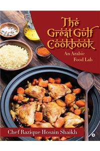 Great Gulf Cookbook: An Arabic Food Lab