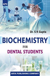 Biochemistry for Dental Students
