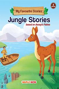Jungle Stories (Illustrated) - My Favourite Stories 8 in 1