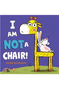 I Am Not a Chair!