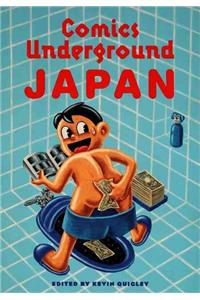 Comics Underground -- Japan: A Manga Anthology
