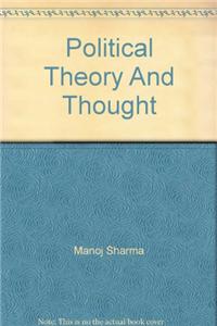 Political Theory And Thought