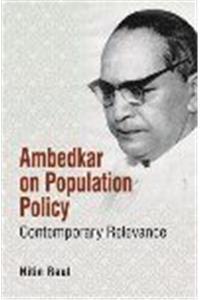 AMBEDKAR ON POPULATION POLICY: CONTEMPORARY RELEVANCE