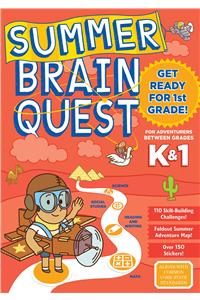 Summer Brain Quest: Between Grades K & 1: Between Grades K &amp; 1