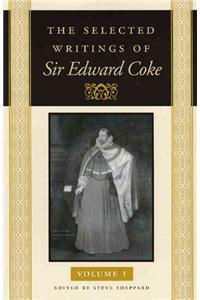 Selected Writings of Sir Edward Coke