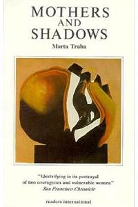 Mothers & Shadows