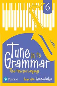 English Grammar Book, Tune in to Grammar, 11 -12 Years (Class 6), By Pearson