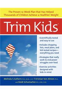 Trim Kids(tm)